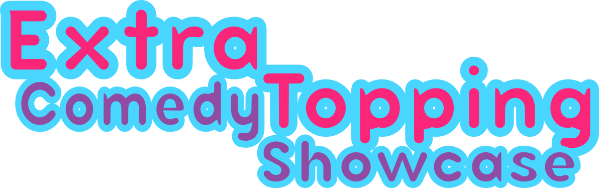 Extra Topping Comedy Showcase logo